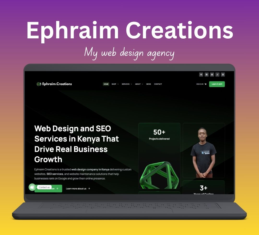 Ephraim Creations agency website project by Ephraim Mutwiri
